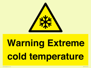 Warning Extreme cold temperature